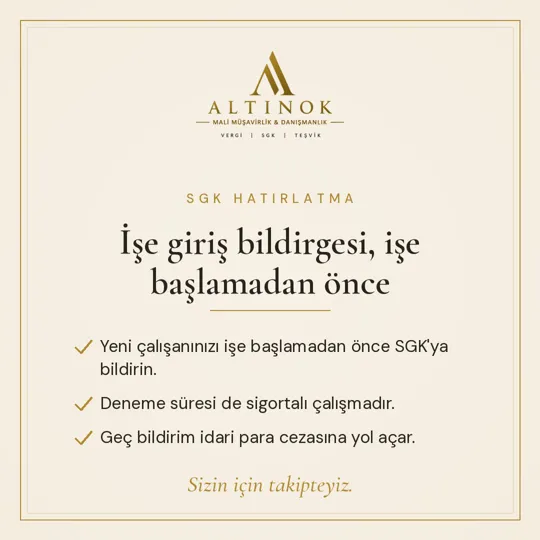 İşe giriş bildirgesi, işe başlamadan önce